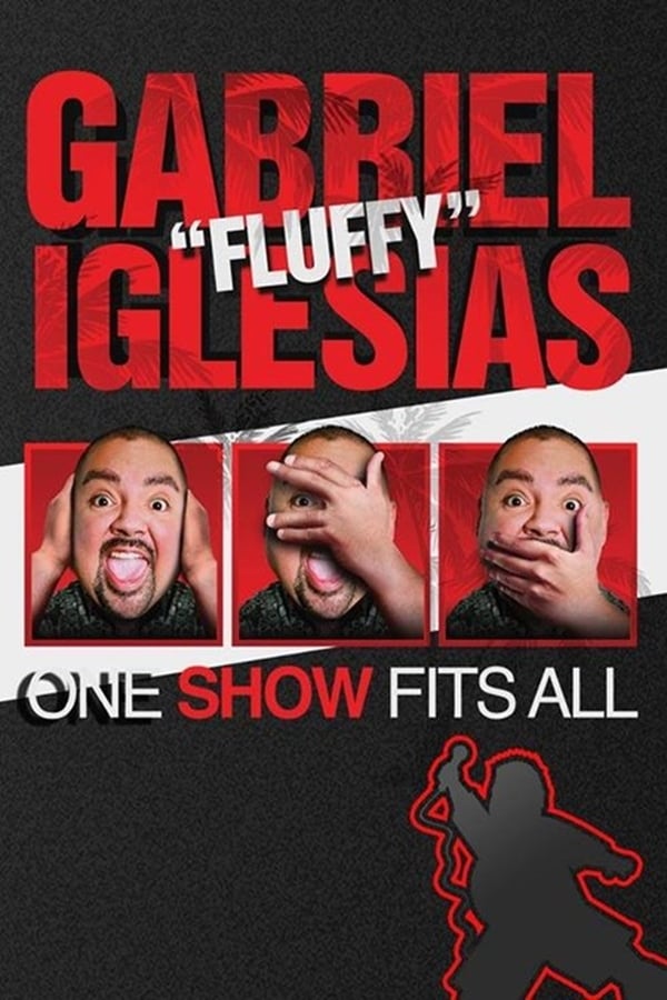 Cover of the movie Gabriel Iglesias: One Show Fits All
