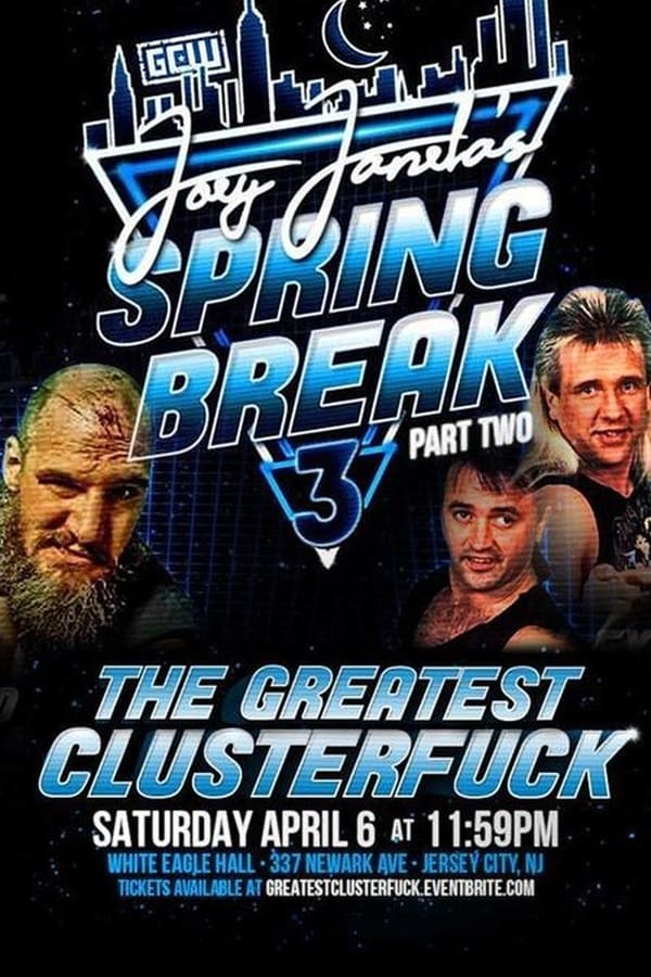 Cover of the movie GCW Joey Janela's Spring Break 3: Part 2