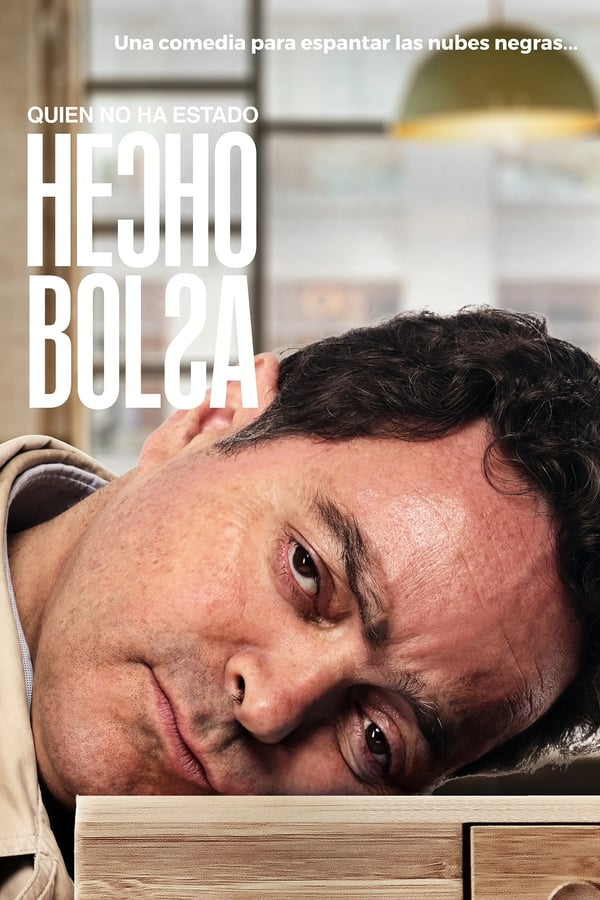 Cover of the movie Hecho bolsa