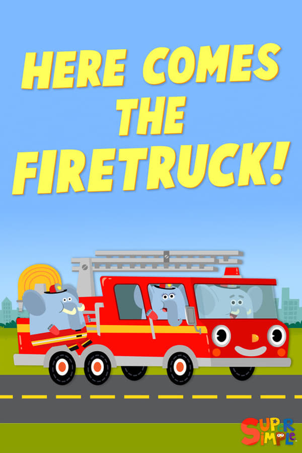 Cover of the movie Here Comes the Fire Truck