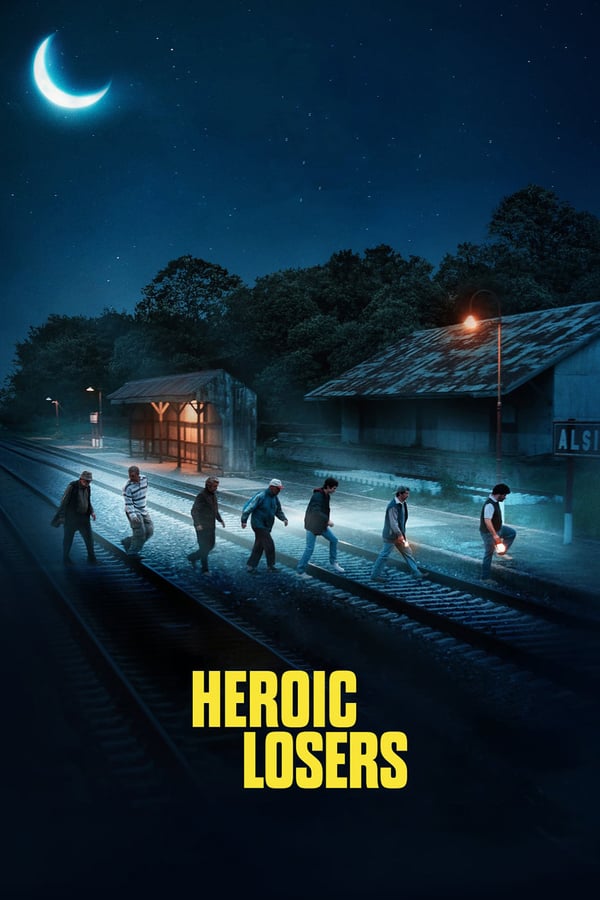 Cover of the movie Heroic Losers