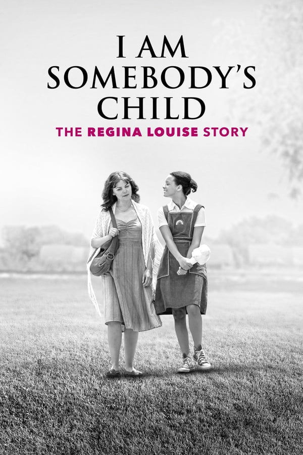 Cover of the movie I Am Somebody's Child: The Regina Louise Story