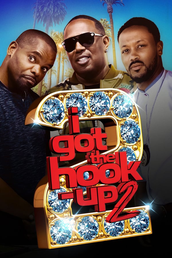 Cover of the movie I Got the Hook Up 2