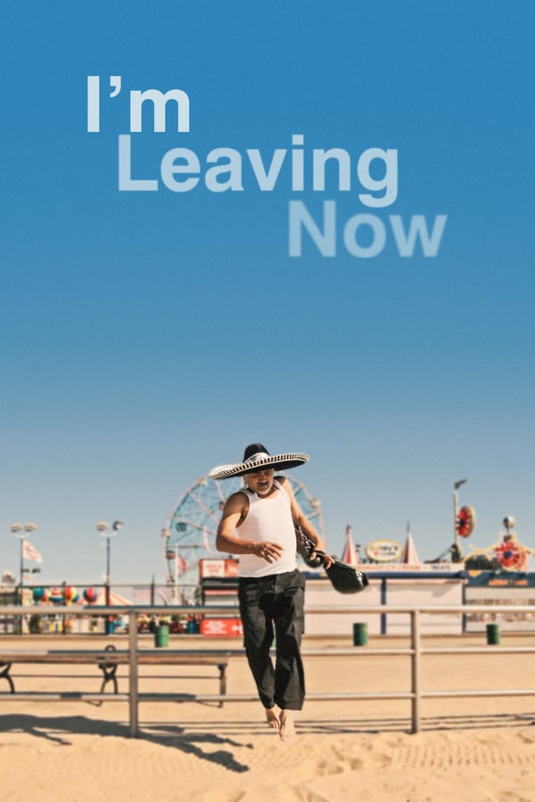 Cover of the movie I'm Leaving Now
