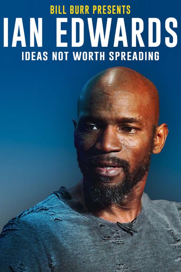 Cover of the movie Ian Edwards: Ideas Not Worth Spreading