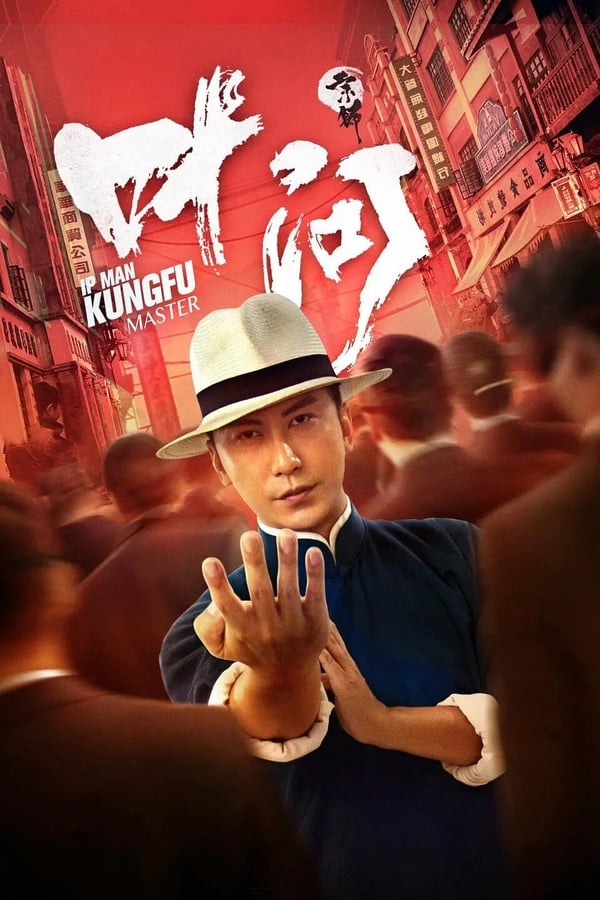 Cover of the movie Ip Man: Kung Fu Master