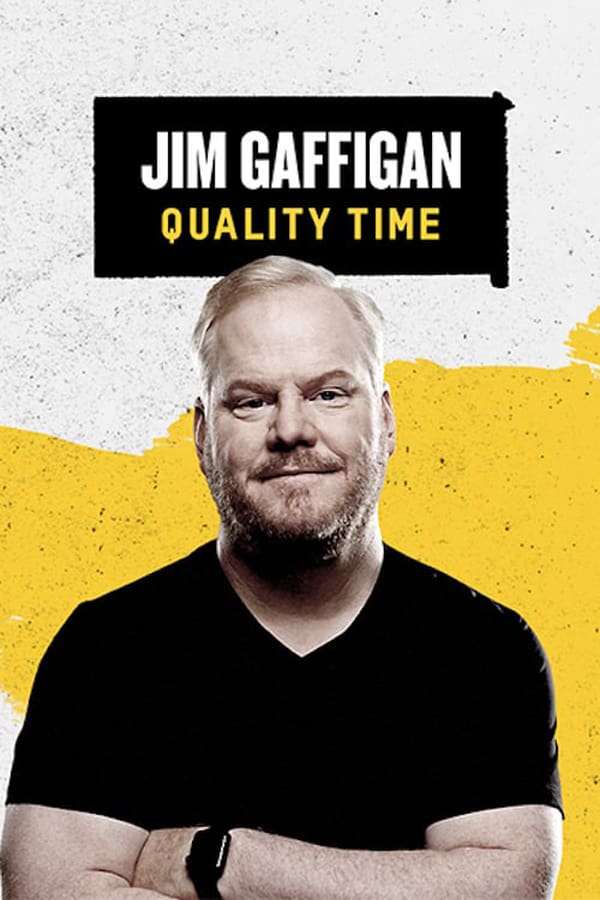 Cover of the movie Jim Gaffigan: Quality Time