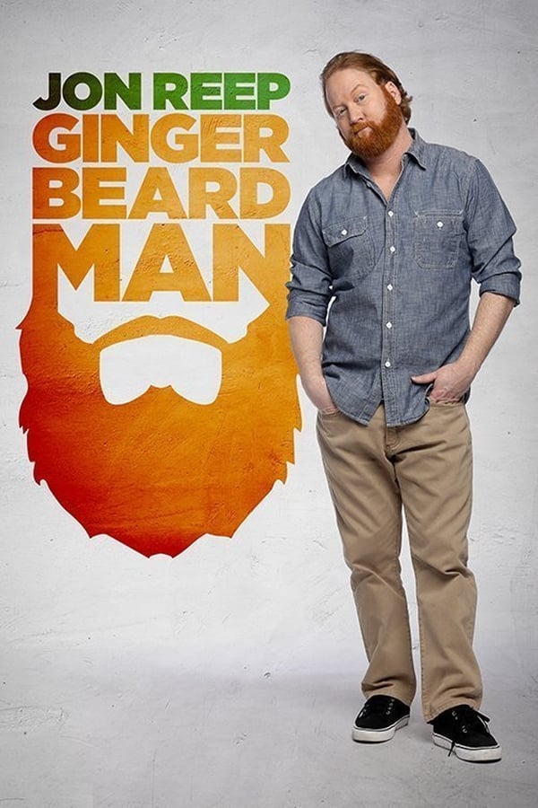 Cover of the movie Jon Reep: Ginger Beard Man