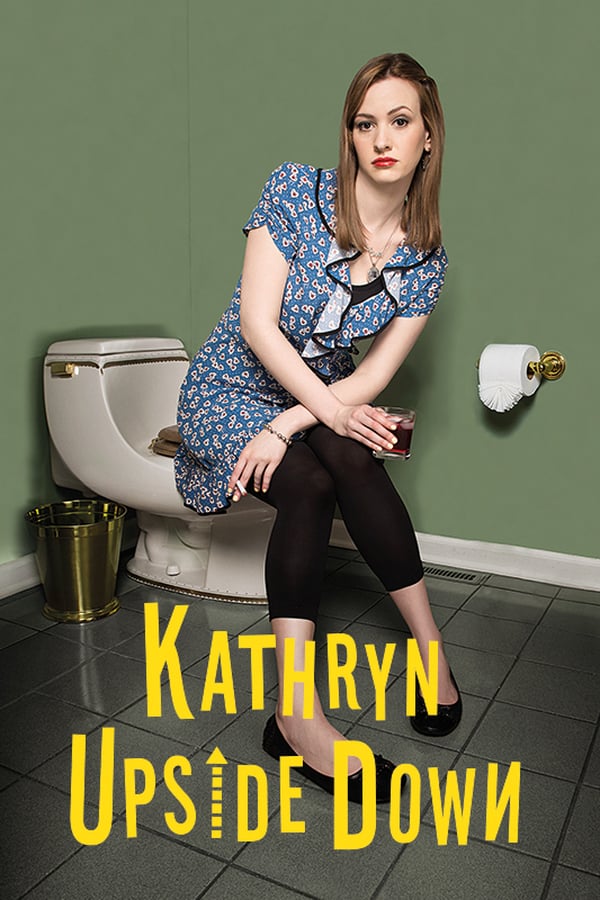 Cover of the movie Kathryn Upside Down