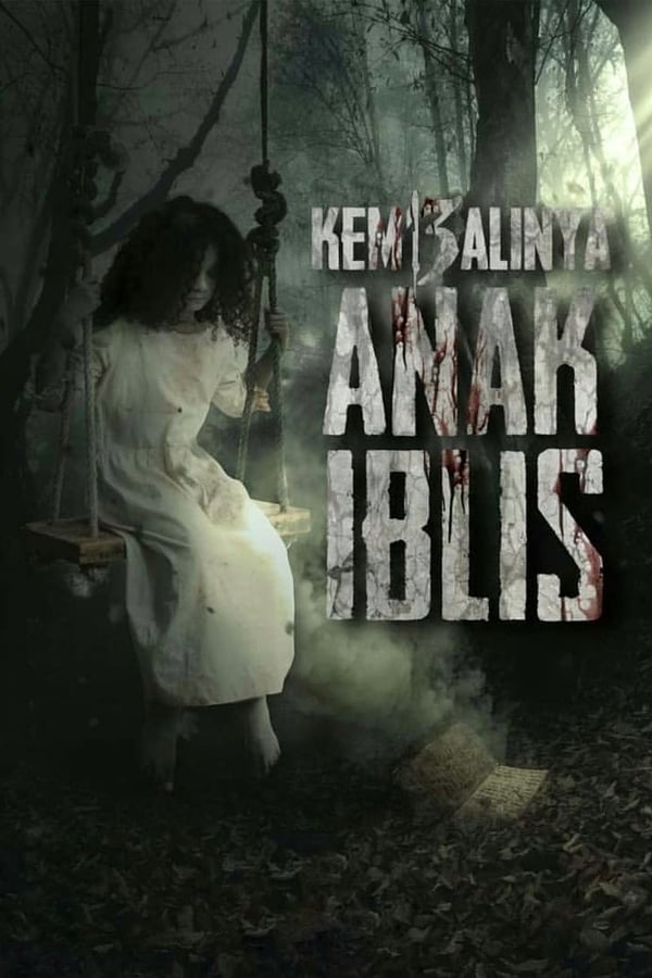 Cover of the movie Kembalinya Anak Iblis