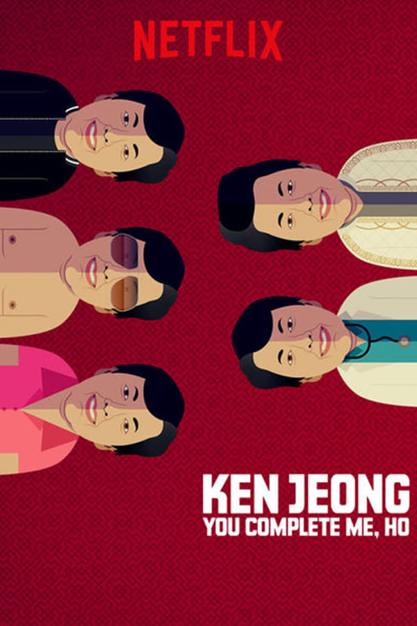Cover of the movie Ken Jeong: You Complete Me, Ho