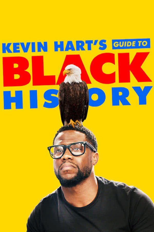Cover of the movie Kevin Hart's Guide to Black History