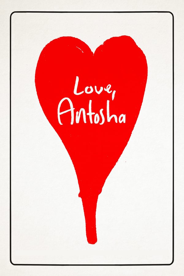Cover of the movie Love, Antosha