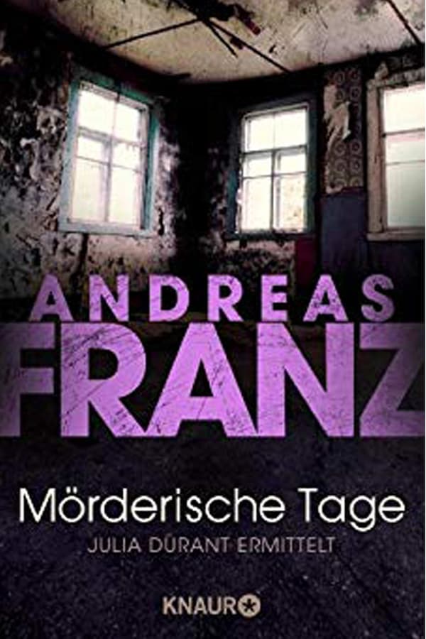 Cover of the movie Mörderische Tage - Julia Durant ermittelt