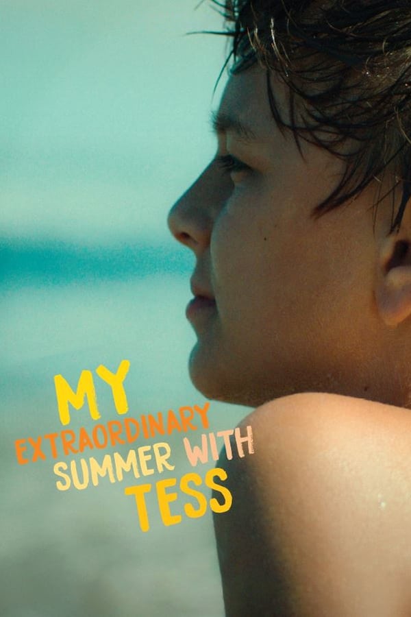 Cover of the movie My Extraordinary Summer with Tess