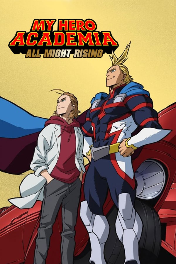 Cover of the movie My Hero Academia: All Might Rising