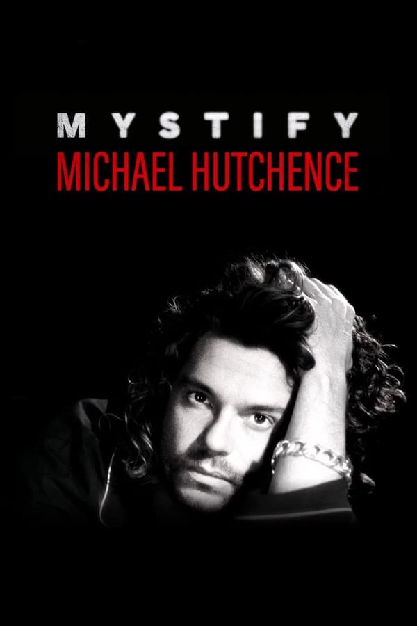 Cover of the movie Mystify: Michael Hutchence