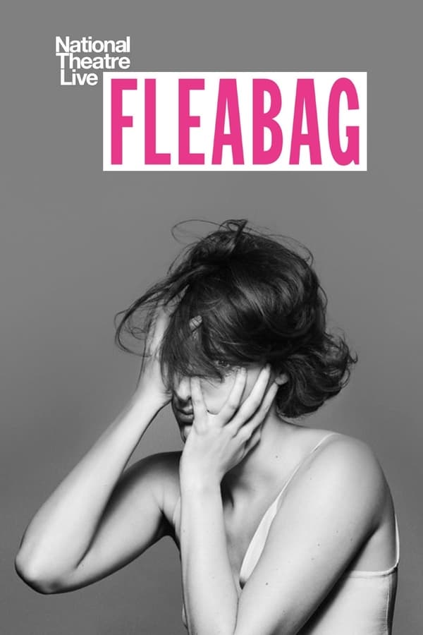Cover of the movie National Theatre Live: Fleabag