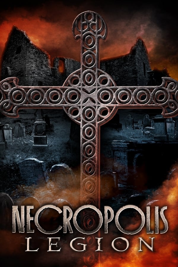 Cover of the movie Necropolis: Legion