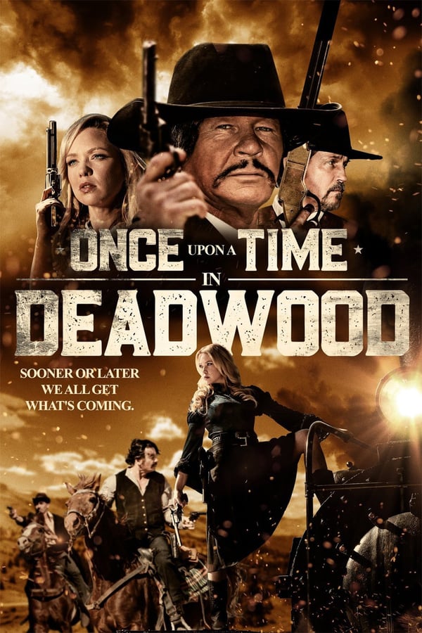 Cover of the movie Once Upon a Time in Deadwood