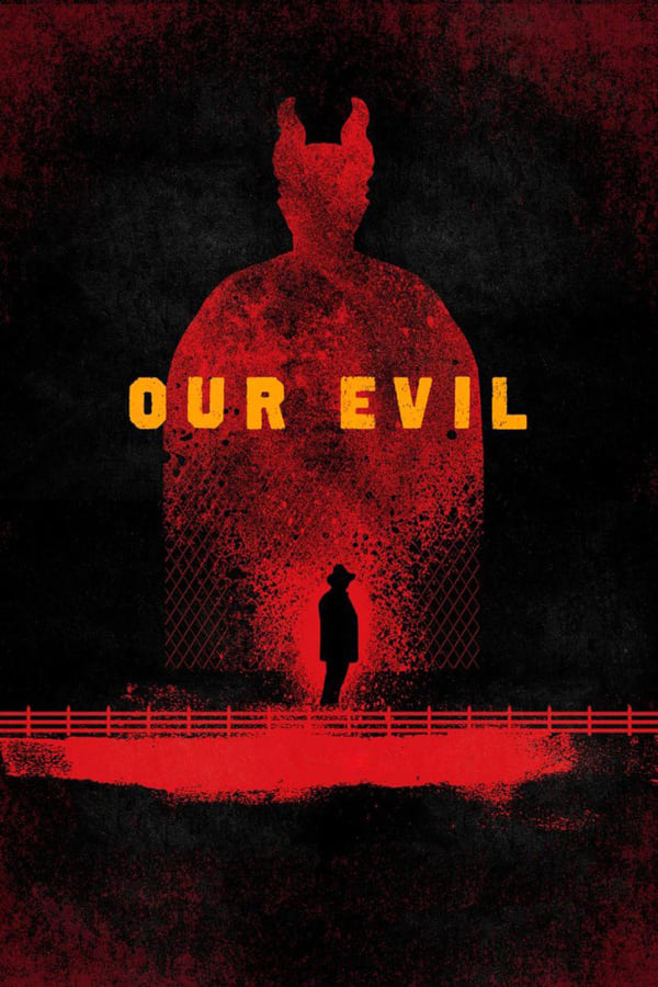Cover of the movie Our Evil