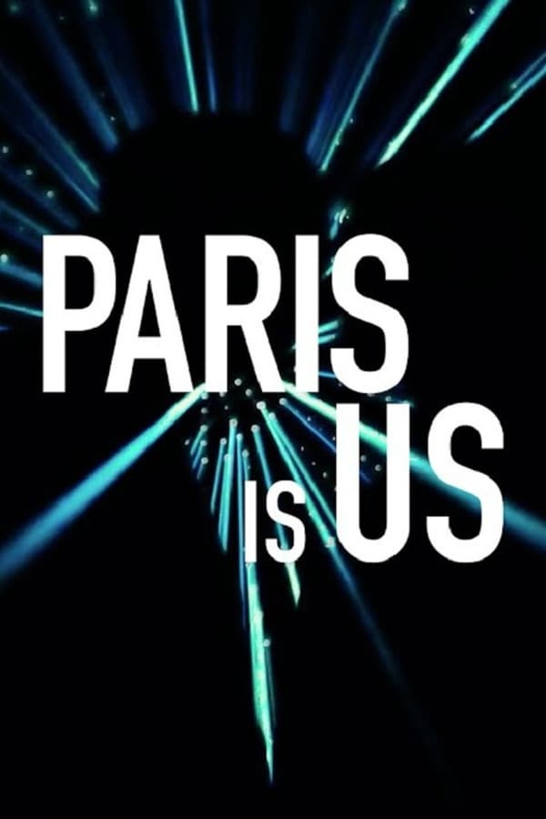 Cover of the movie Paris Is Us