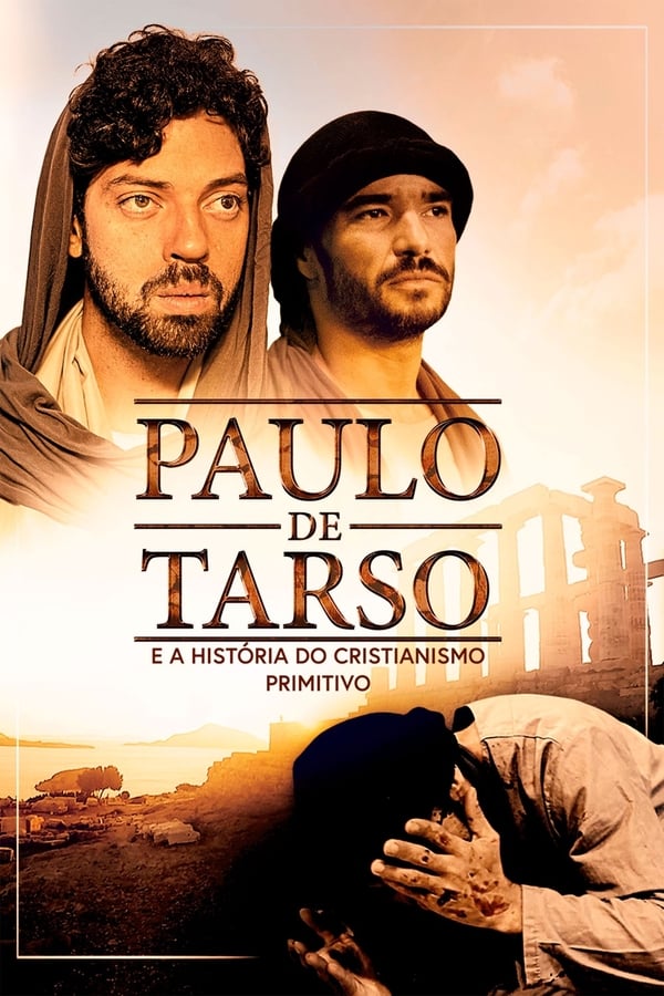 Cover of the movie Paulo de Tarso e A História do Cristianismo Primitivo