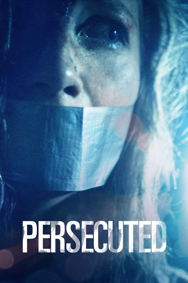 Cover of the movie Persecuted