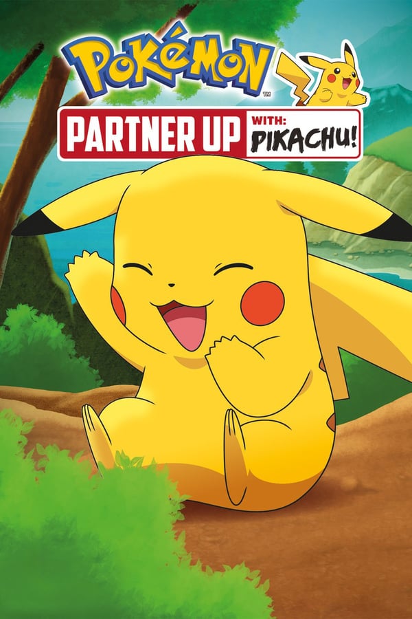 Cover of the movie Pokemon: Partner Up With Pikachu!