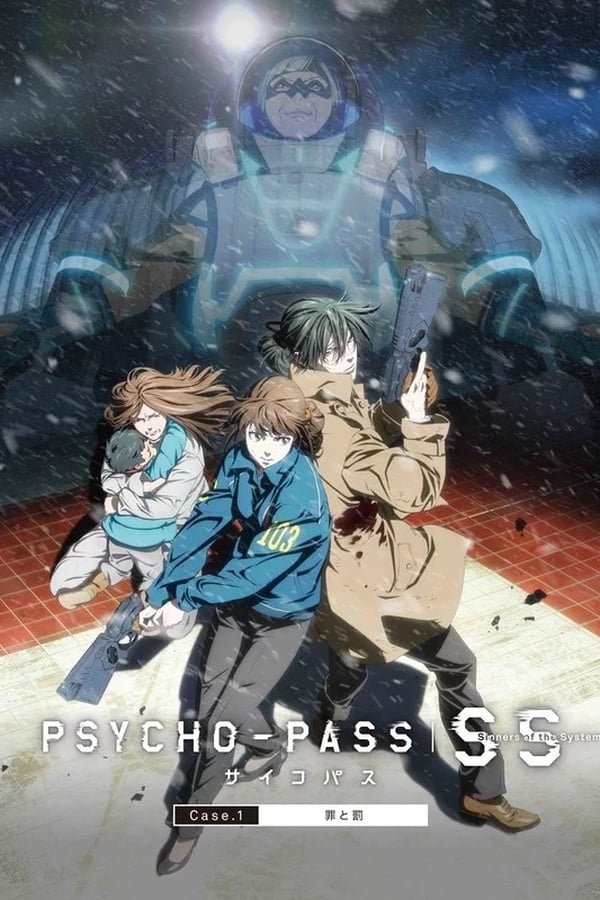 Cover of the movie Psycho-Pass: Sinners of the System -  Case.1 Crime and Punishment