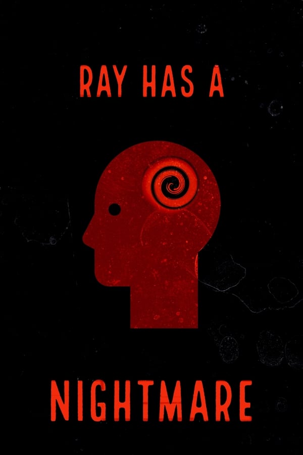 Cover of the movie Ray Has A Nightmare