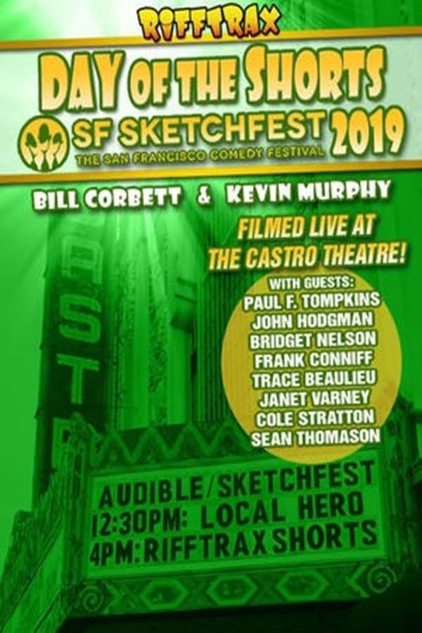 Cover of the movie RiffTrax Live: Day of the Shorts: SF Sketchfest 2019
