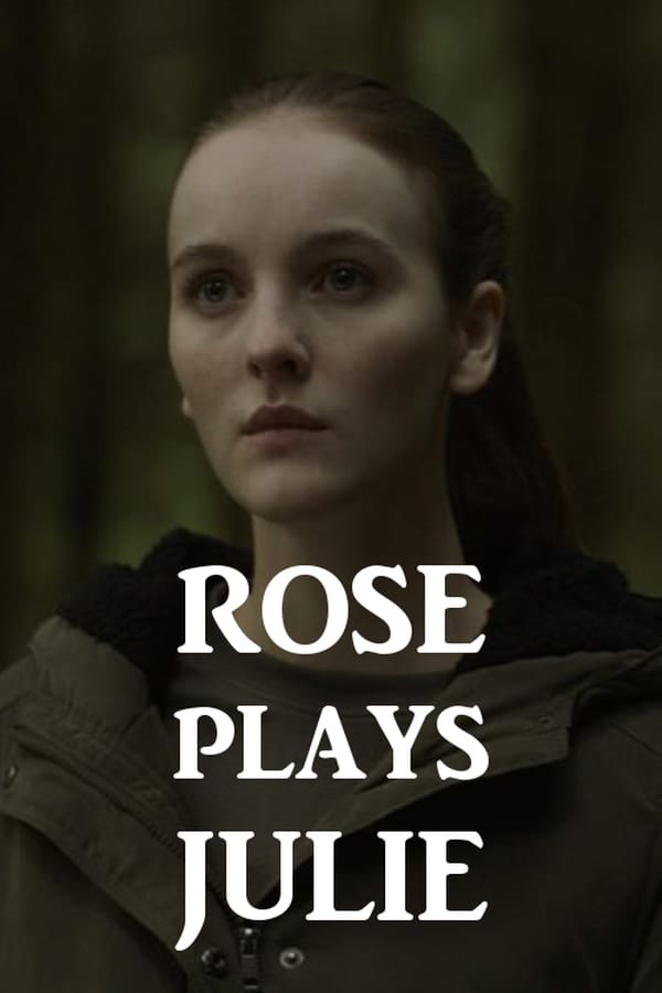 Cover of the movie Rose Plays Julie