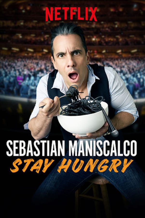 Cover of the movie Sebastian Maniscalco: Stay Hungry