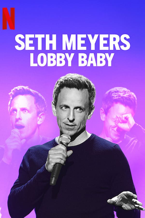 Cover of the movie Seth Meyers: Lobby Baby