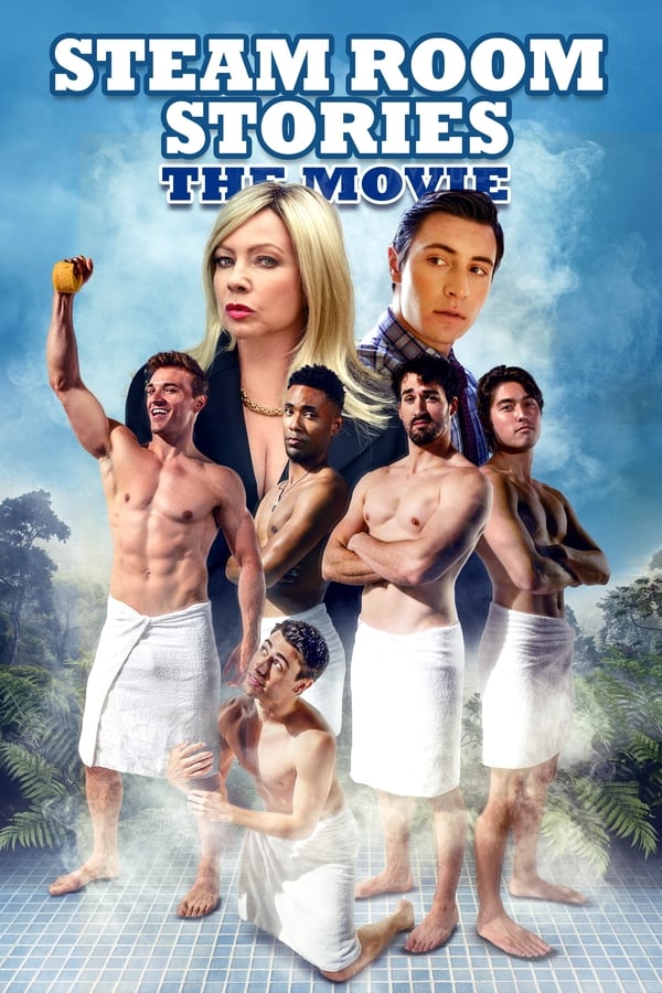 Cover of the movie Steam Room Stories: The Movie