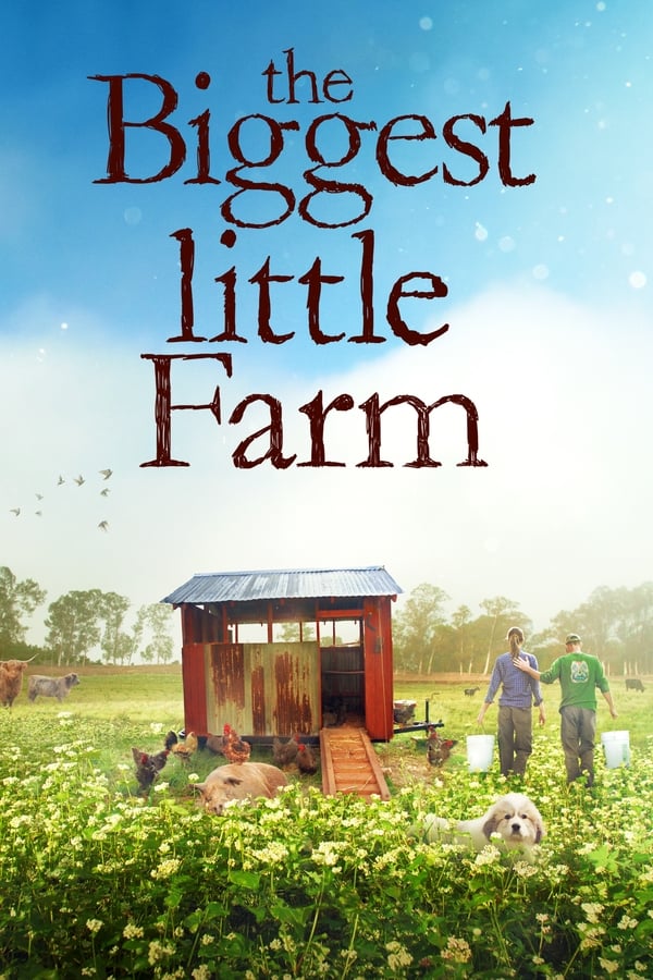 Cover of the movie The Biggest Little Farm