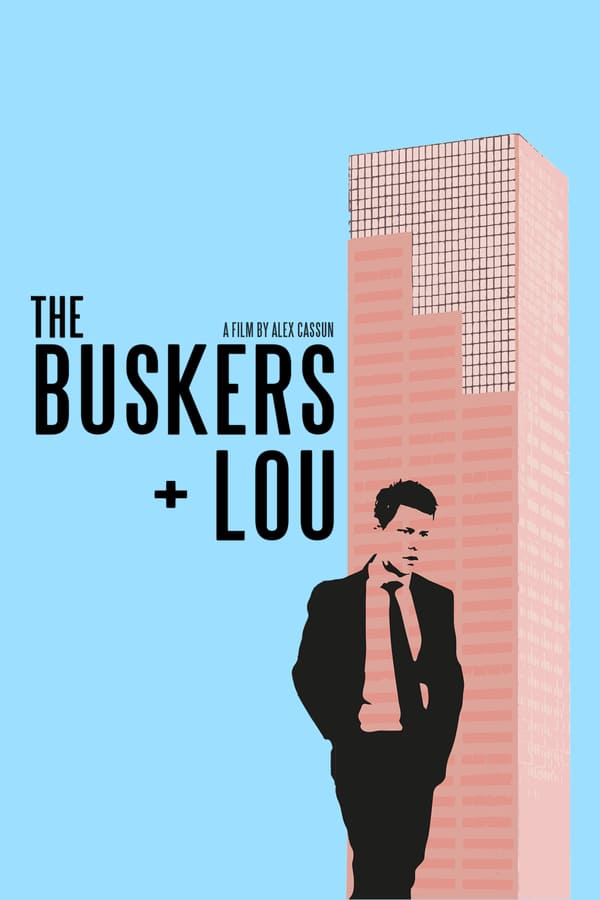 Cover of the movie The Buskers + Lou
