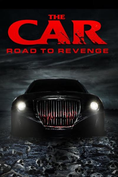 Cover of the movie The Car: Road to Revenge