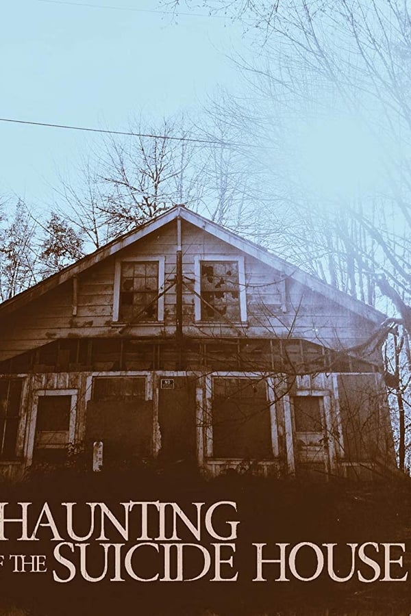 Cover of the movie The Haunting of the Suicide House