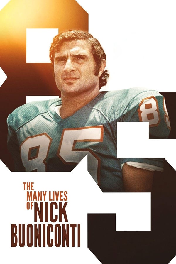 Cover of the movie The Many Lives of Nick Buoniconti