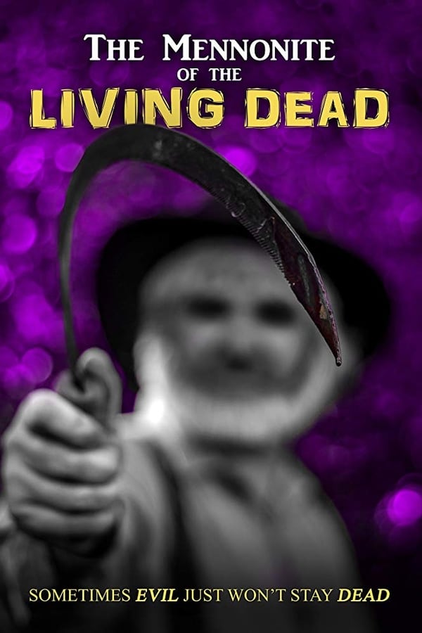 Cover of the movie The Mennonite of the Living Dead