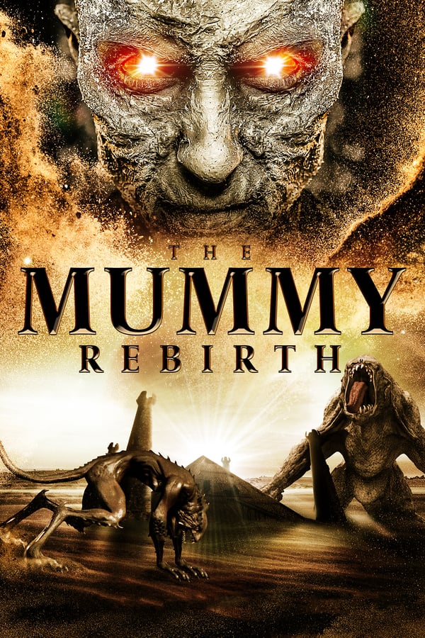 Cover of the movie The Mummy: Rebirth
