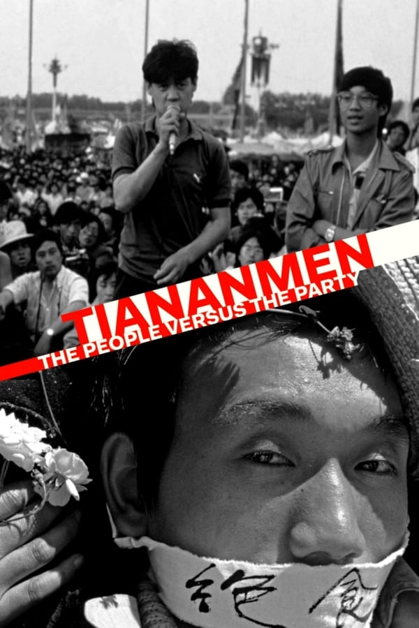 Cover of the movie Tiananmen: The People Versus the Party