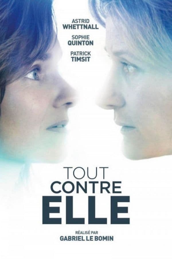 Cover of the movie Tout contre elle