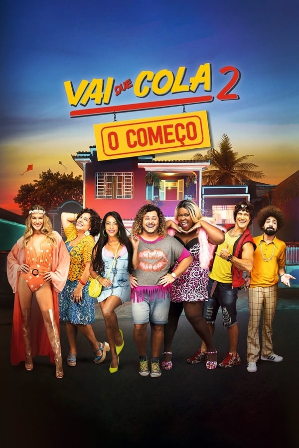 Cover of the movie Vai que Cola 2: O Começo