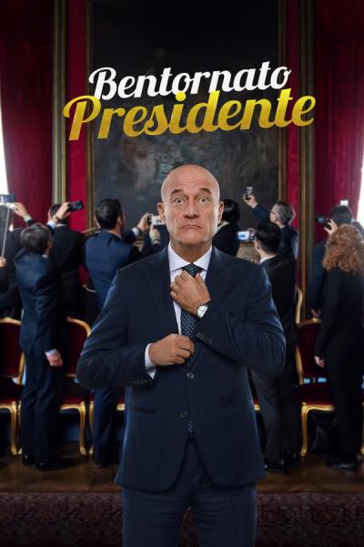 Cover of the movie Welcome Back Mr. President