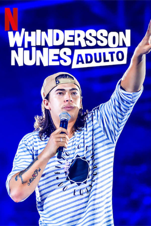 Cover of the movie Whindersson Nunes: Adult
