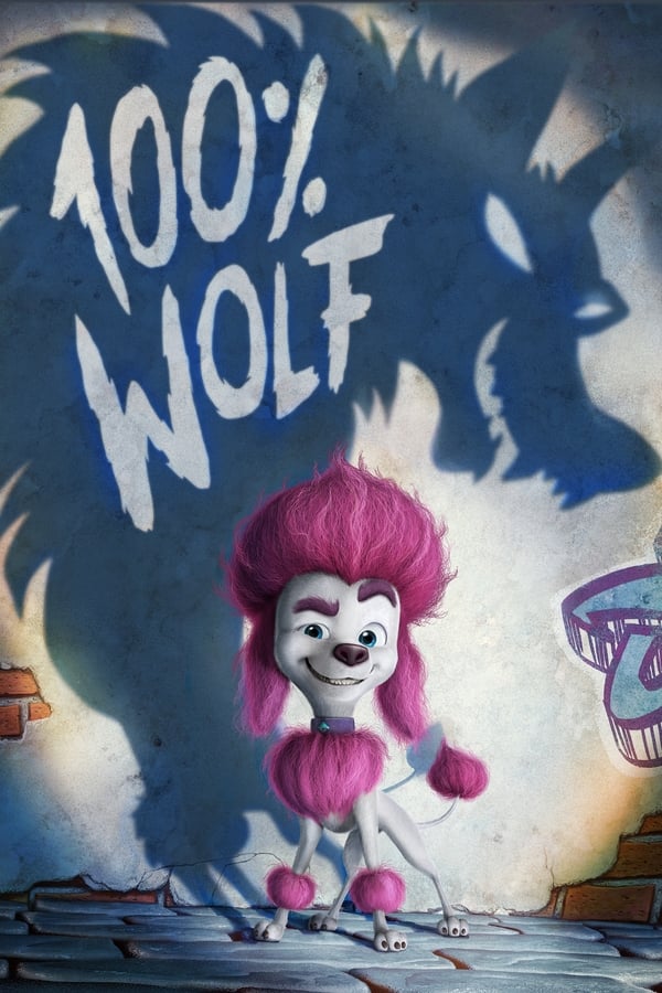 Cover of the movie 100% Wolf