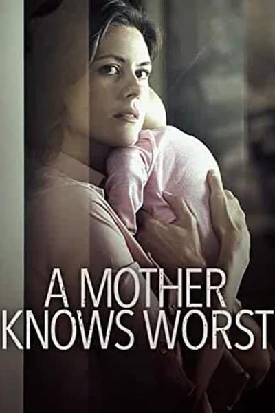 Cover of the movie A Mother Knows Worst